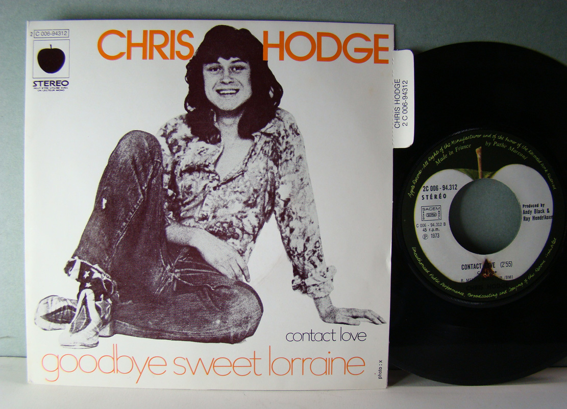 CHRIS HODGE Goodbye sweet Lorraine 7" Rare France PS 1973