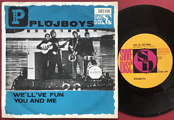 PLÖJBOYS - We´ll´ve fun Swe PS 1965