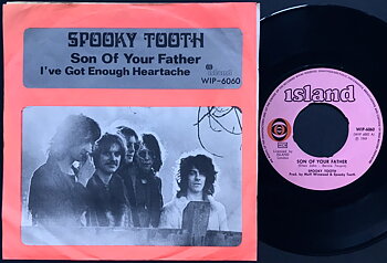 SPOOKY TOOTH - Son of your father Swe PS 1969