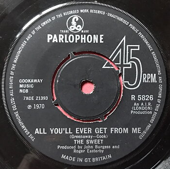 SWEET - All you´ll ever get from me UK 45 1970