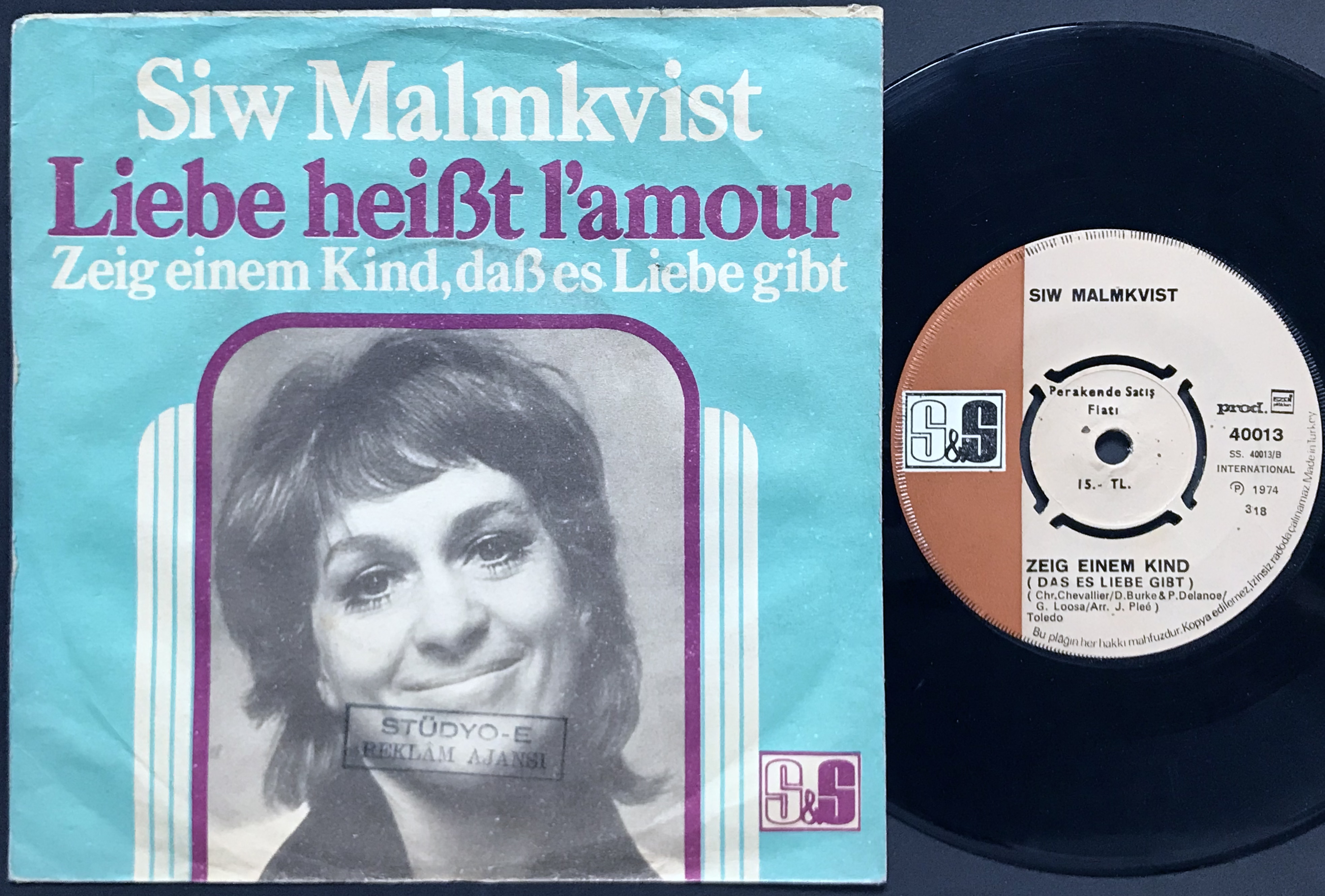 SIW MALMKVIST - Liebe heisst l´amour TURKISK PS 1974 - 2