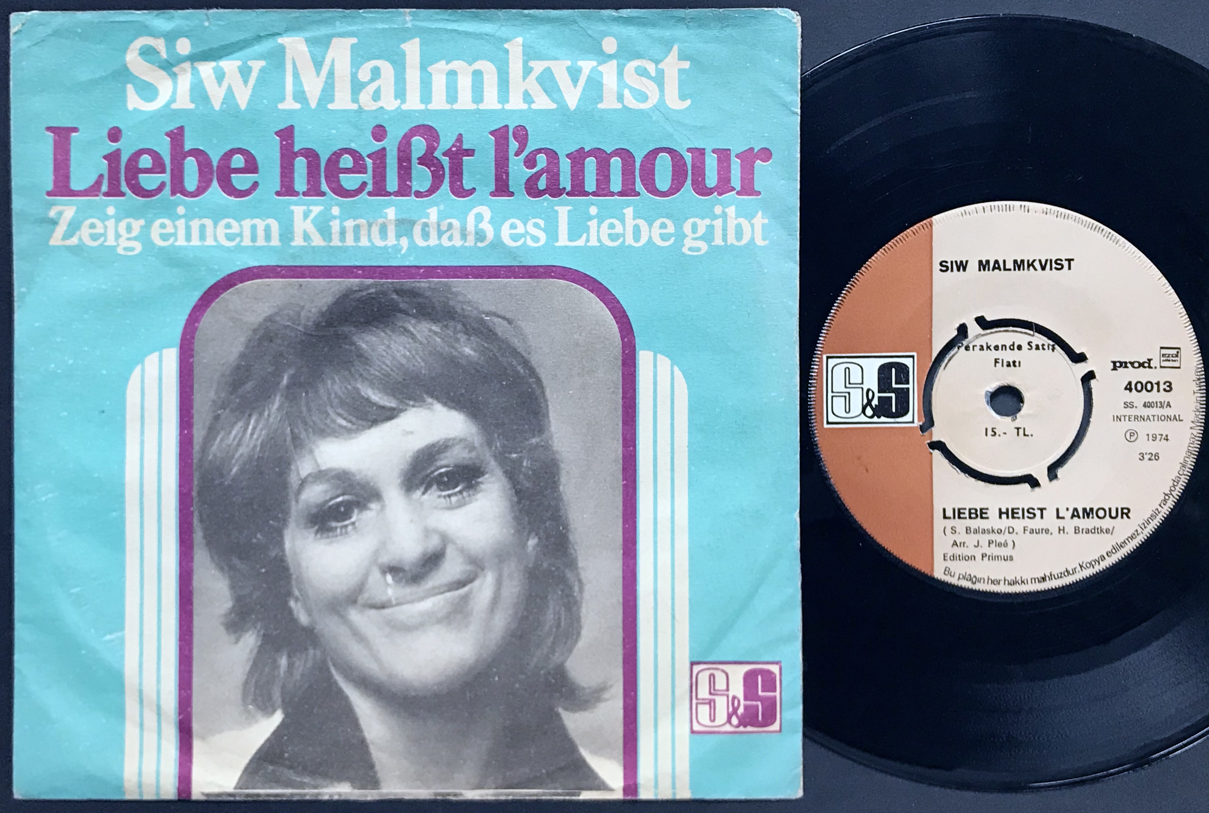 SIW MALMKVIST - Liebe heisst l´amour TURKISK PS 1974