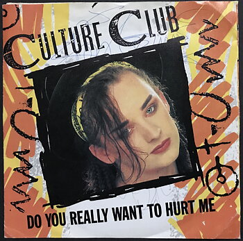CULTURE CLUB - Do you really want to hurt me SIGNERAD Swe-orig 7" 1982
