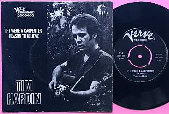 TIM HARDIN - If I were a carpenter / Reason to believe Norsk PS 1970