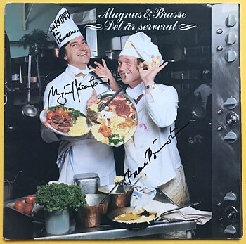 MAGNUS & BRASSE - Det är serverat SIGNERAD LP 1978