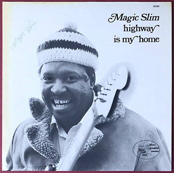 MAGIC SLIM - Highway is my home SIGNERAD LP 1978
