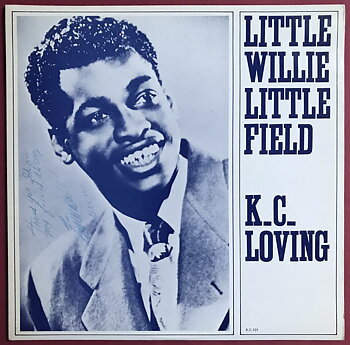 LITTLE WILLIE LITTLEFIELD - K.C. Loving SIGNERAD LP 1977