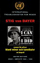 Stig von Bayer - Svensk FN-officer bland minor och kannibaler - en biografi