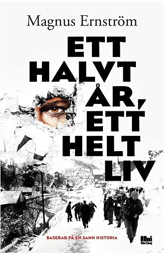 Ett halvt år - ett helt liv