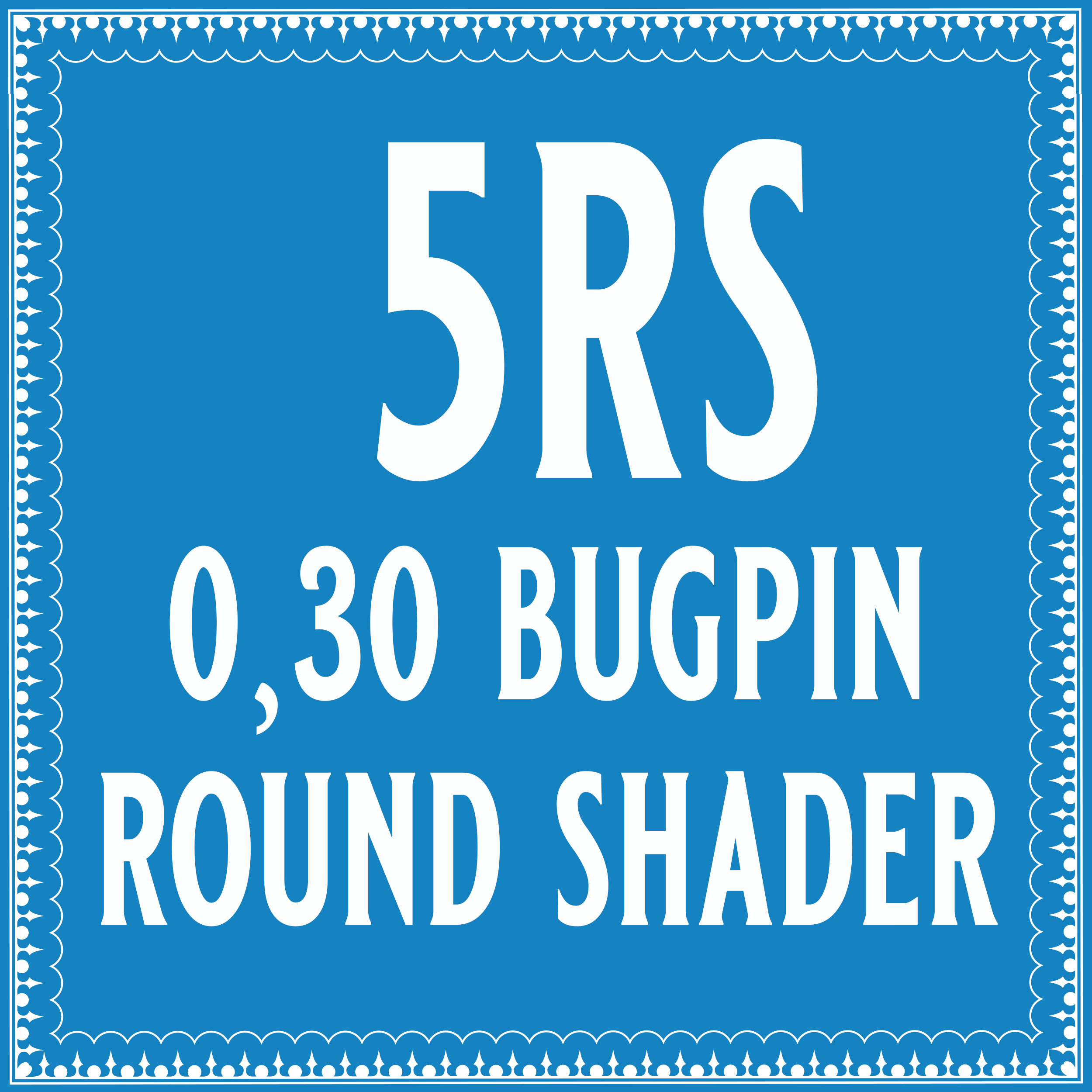 30/5 Bugpin Round Shader Cartridge