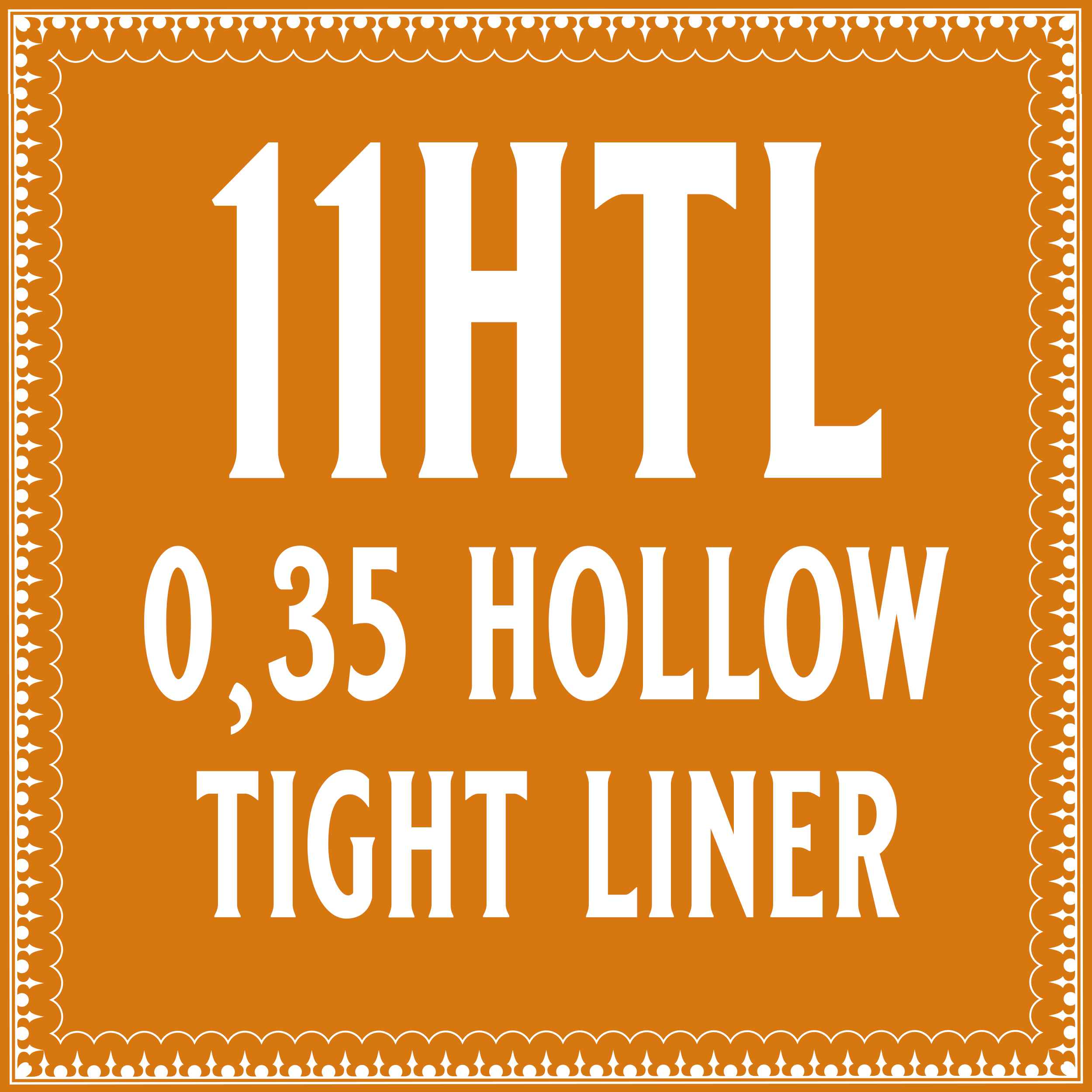 35/11 Hollow Tight Liner 