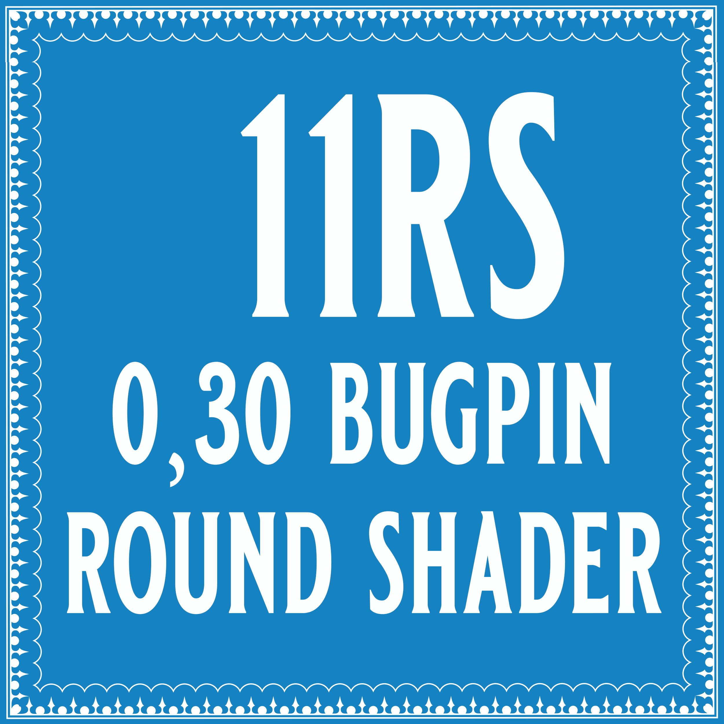 30/11 Bugpin Round Shader Cartridge