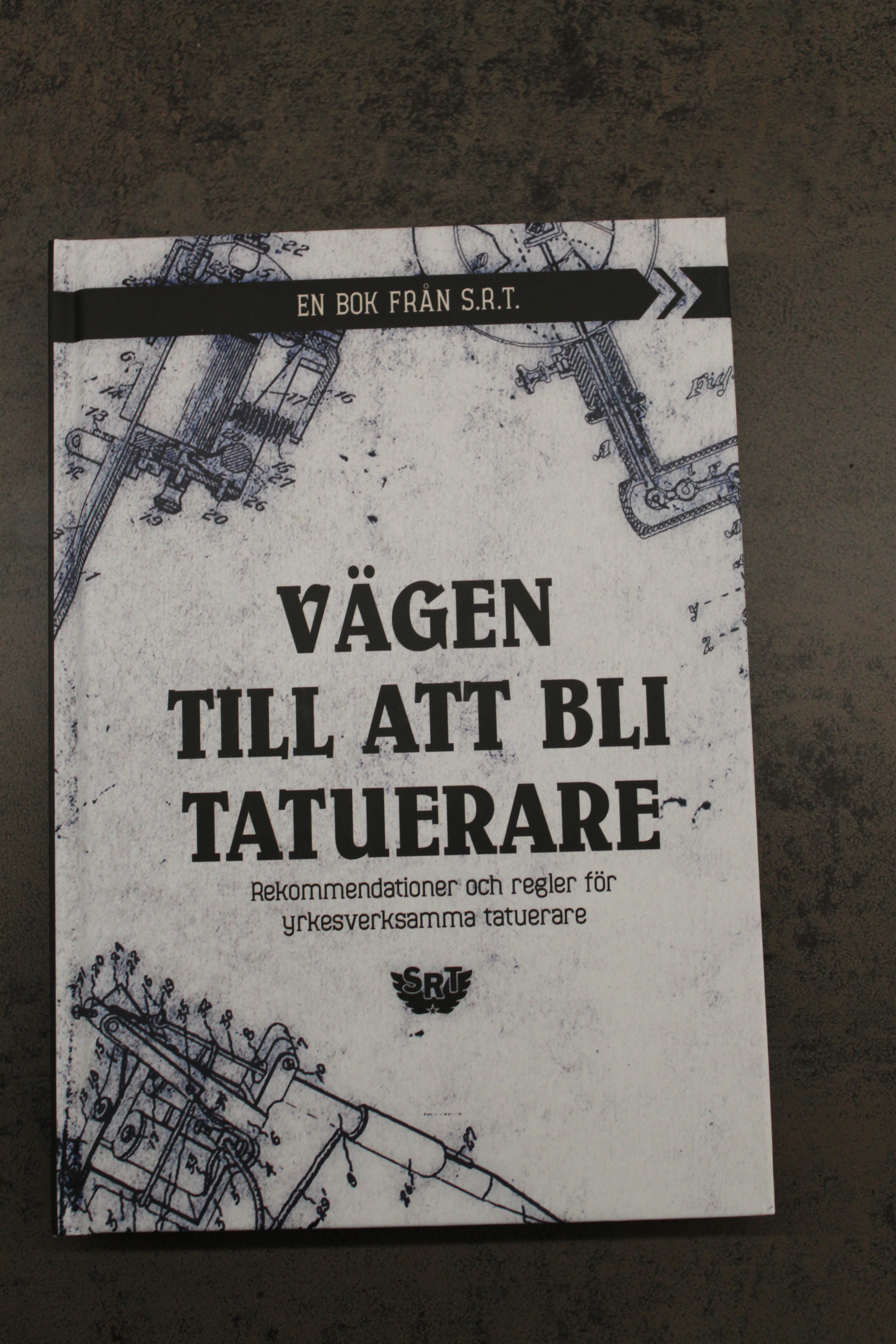Vägen till att bli tatuerare/SRT medlem