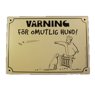 Skylt Varning för omutlig hund