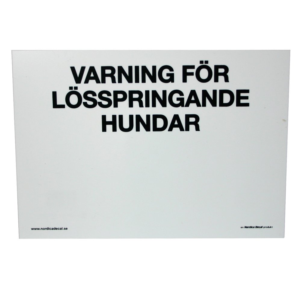 Varning för lösspringande hundar, vit