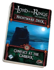 The Lord of the Rings: The Card Game - Conflict at the Carrock Nightmare Deck