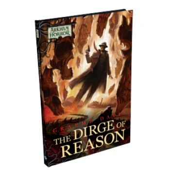 Arkham Novels: The Dirge of Reason Novella - 2