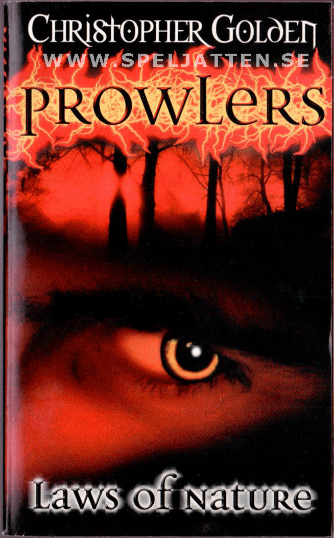 Prowlers Laws of Nature