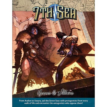 7th Sea RPG - Heroes and Villains