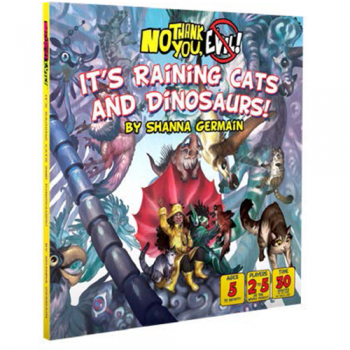 No Thank You Evil! Its Raining Cats and Dinosaurs