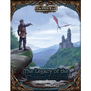 The Dark Eye - Legacy of the Theater Knights