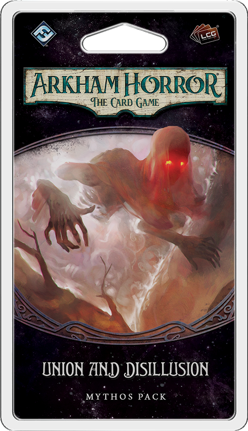 Arkham Horror: The Card Game - Union and Disillusion
