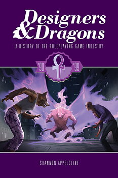 Designers & Dragons: The 90s [Book+Digital]