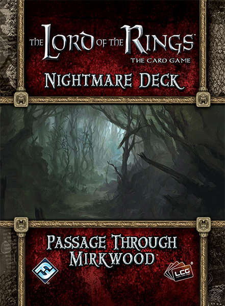 The Lord of the Rings: The Card Game - Passage Through Mirkwood Nighmare Deck