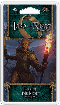 Fire in the Night Adventure Pack: LOTR LCG