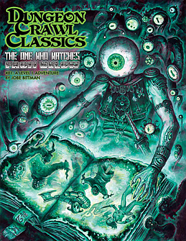 Dungeon Crawl Classics #81: The One Who Watches From Below + PDF