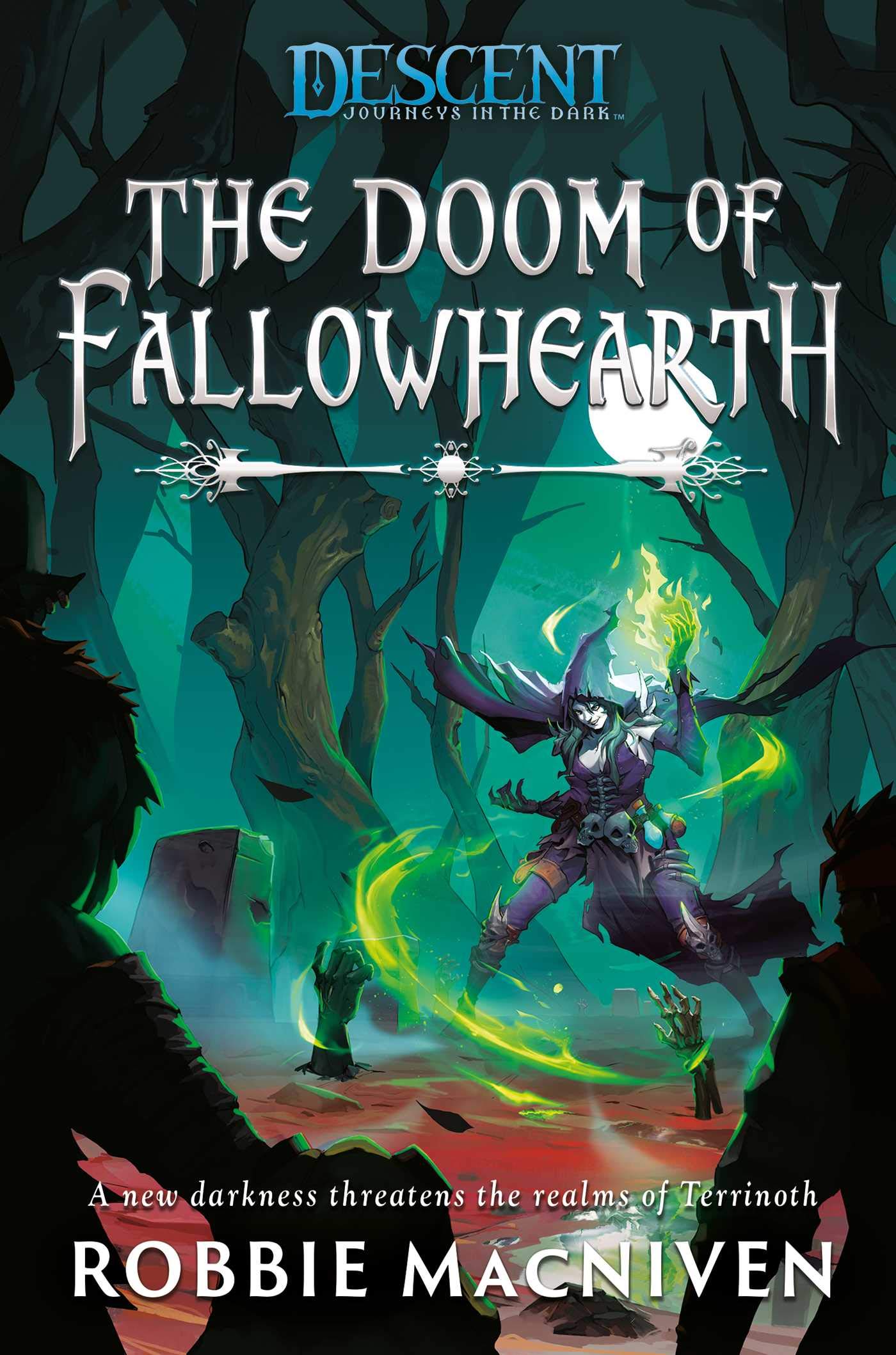 A Descent: Journeys in the Dark Novel: The Doom of Fallowhearth