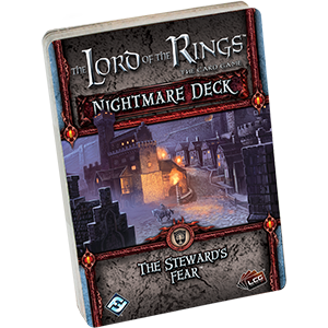 The Lord of the Rings: The Card Game - The Stewards Fear Nightmare Deck