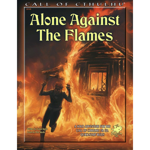 Call of Cthulhu RPG - Alone Against the Flames + PDF - Speljätten