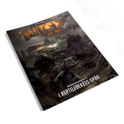 Mutant År Noll - Zonkompendium 2 -  I reptilfolkets Spår + PDF
