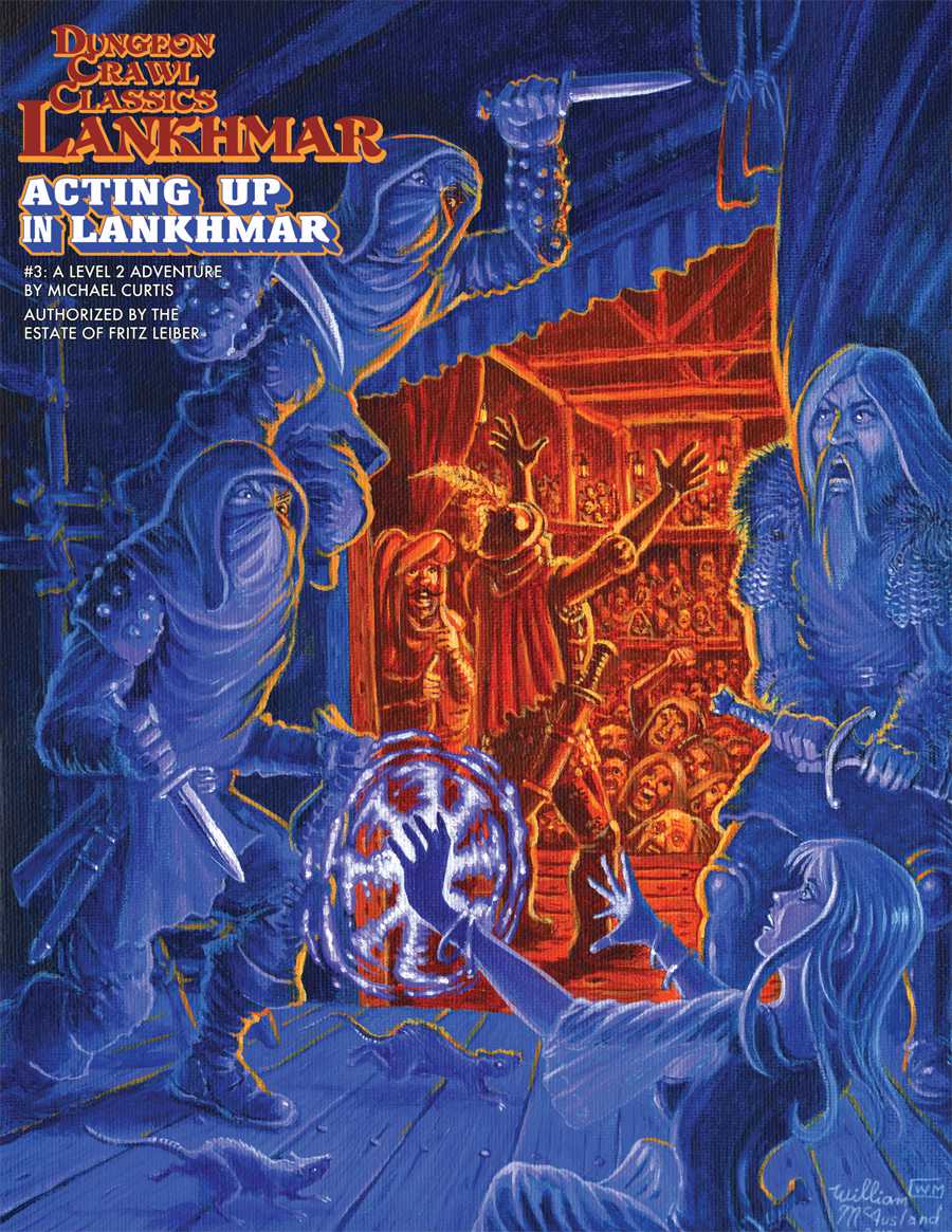 Dungeon Crawl Classics Lankhmar #3: Acting Up in Lankhmar