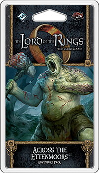 Across the Ettenmoors Adventure Pack: LOTR LCG