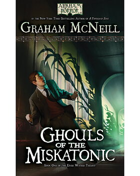 Arkham Horror Novels Ghouls of the Miskatonic