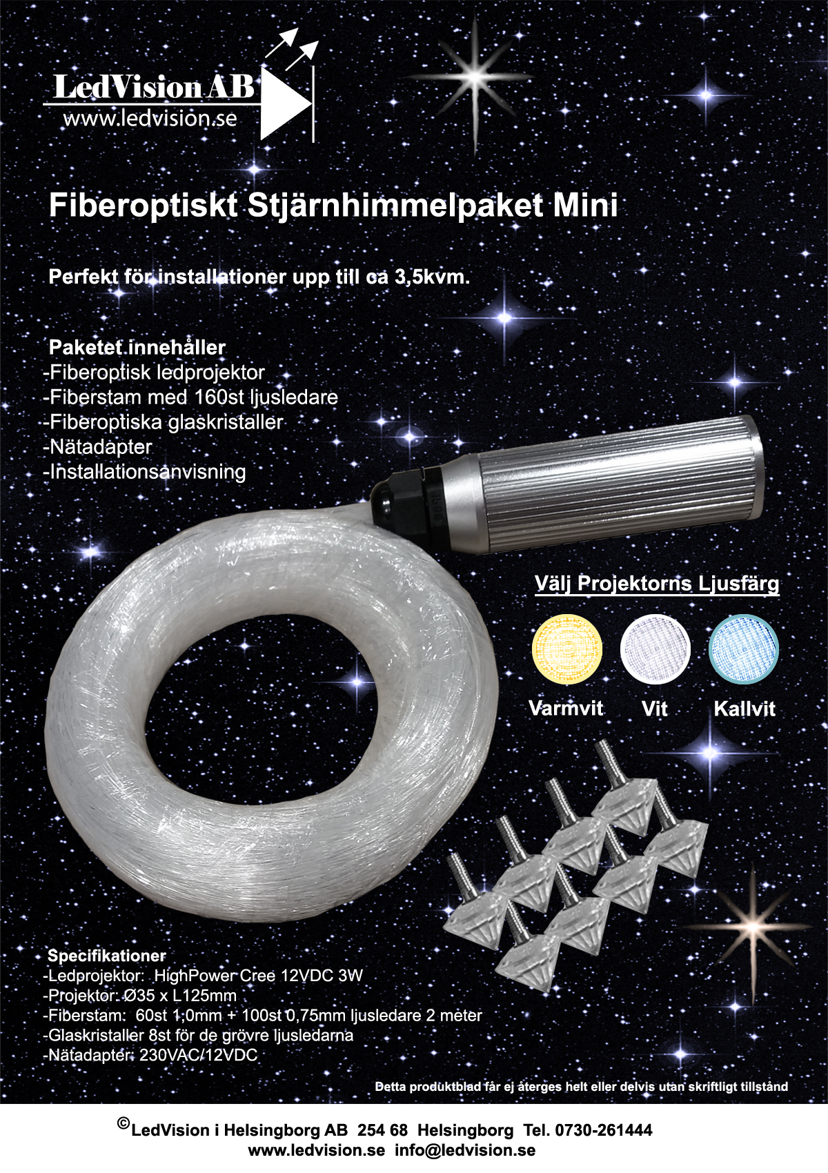 Stjärnhimmelpaket 6W Ledprojektor 3,5kvm - 2