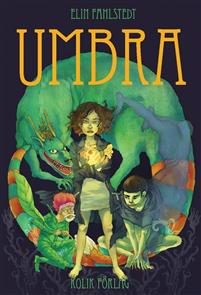 Umbra, Elin Fahlstedt