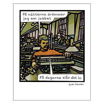 Affisch Jan Stenmark "Jobbet" pieni 24x30 cm