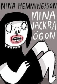 Mina vackra ögon, Nina Hemmingsson