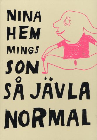 Så jävla normal, Nina Hemmingsson