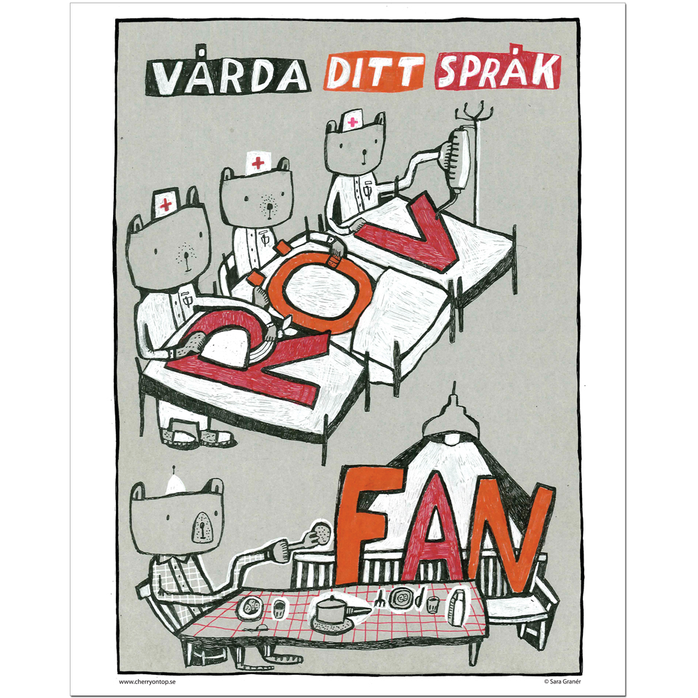 Affisch Sara Granér 24x30 "Vårda ditt språk"