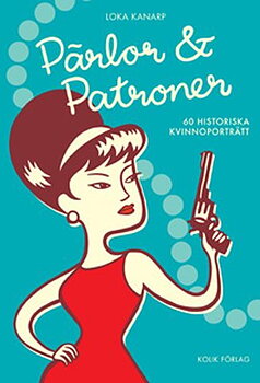 Bok Pärlor & patroner, Loka Kanarp