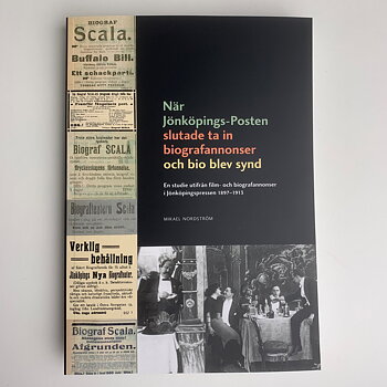 När Jönköpings-Posten slutade ta in biografannonser och bio blev synd
