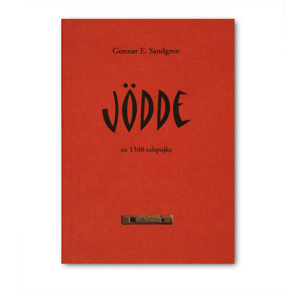 JÖDDE en 1300-tals pojke