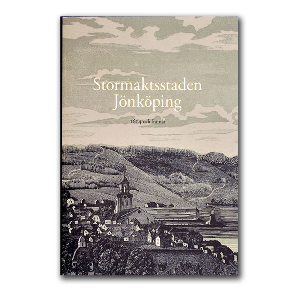 Stormaktsstaden Jönköping Slutsåld!