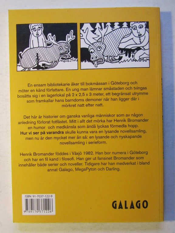 Henrik Bromander Hur vi ser på varandra - 2