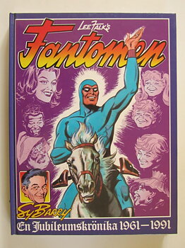 Fantomen En jubileumskrönika 1961-1991 Sy Barry