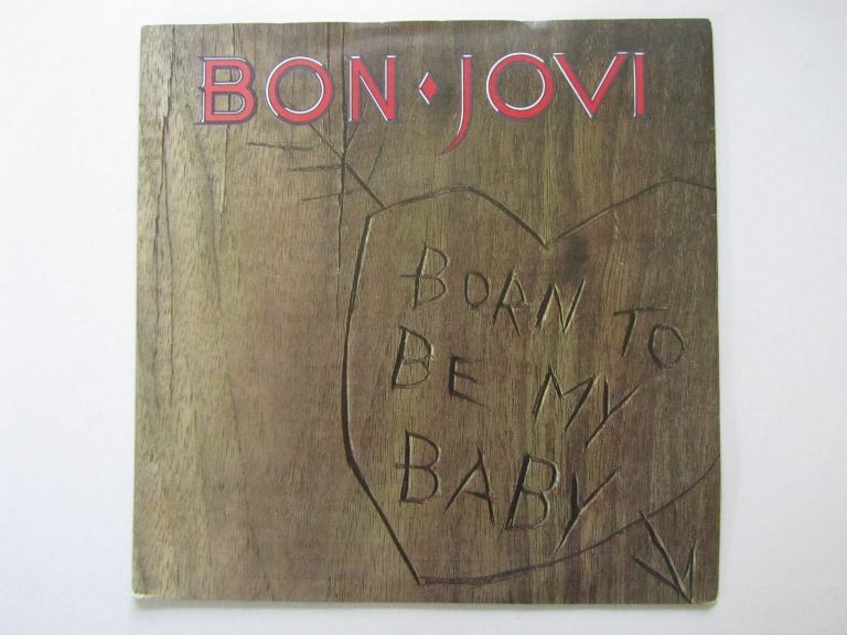 Bon Jovi Born To Be My Baby / Love For Sale 7" 